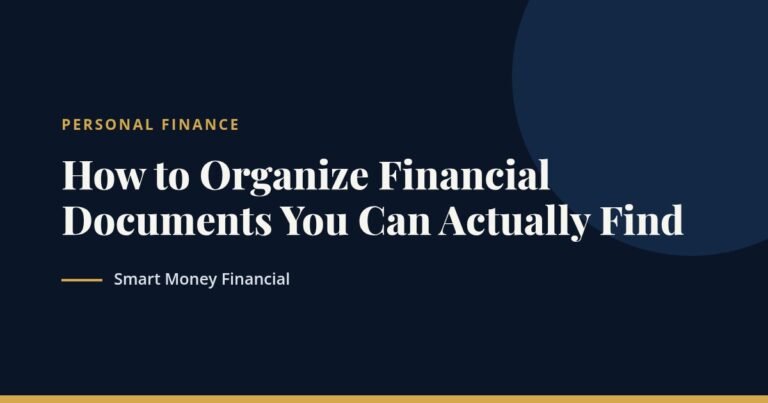 How to Organize Financial Documents You Can Actually Find